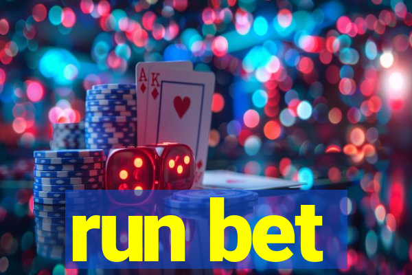 run bet